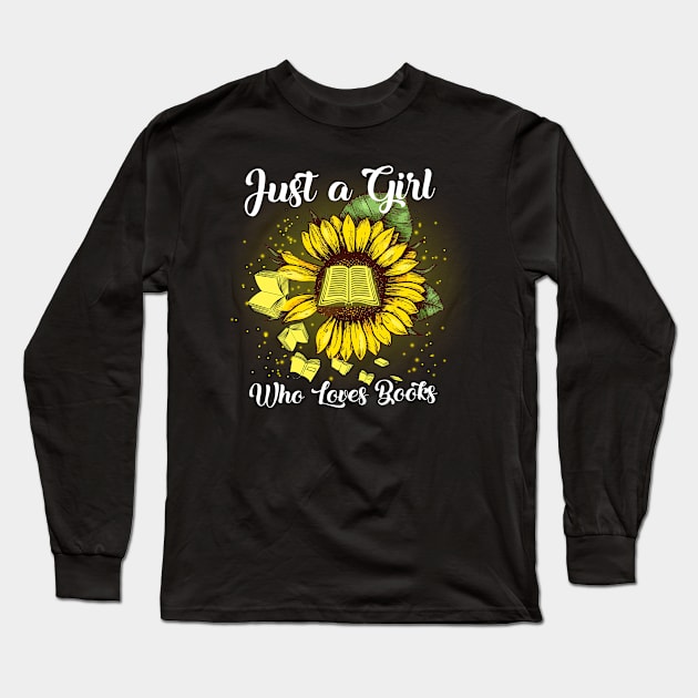 Just A Girl Who Loves Books Long Sleeve T-Shirt by Rumsa